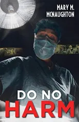 Do No Harm (Revised)