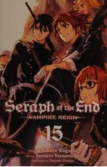 Seraph of the End, Vol. 15