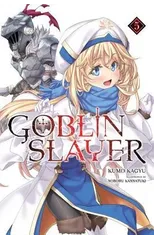 Goblin Slayer, Vol. 5 (light novel)