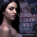 To Catch a Stolen Soul