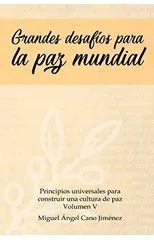 Grandes Desafios para la Paz Mundial