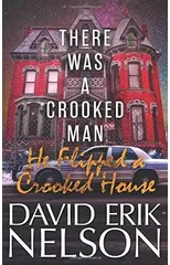 There Was a Crooked Man, He Flipped a Crooked House