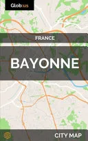 Bayonne, France - City Map