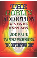 The Goblin Addiction