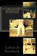 Lettre ouverte aux petits bourgeois