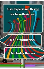 User Experience Design for Non-Designers