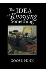 The Idea of Knowing Something