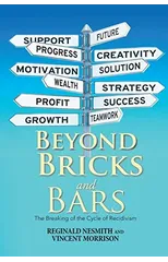 Beyond Bricks and Bars