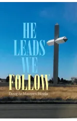 He Leads . . . We Follow