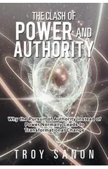 The Clash of Power and Authority