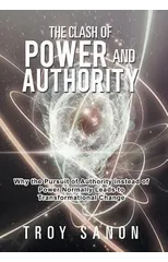 The Clash of Power and Authority