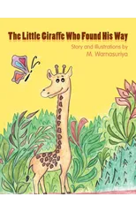 The Little Giraffe Who Found His Way