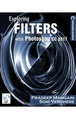 Exploring Filters with Photoshop CC 2017