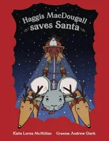 Haggis MacDougall saves Santa