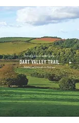 A trail guide to walking the Dart Valley Trail
