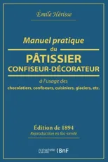 Manuel Pratique Du Patissier-Confiseur-Decorateur