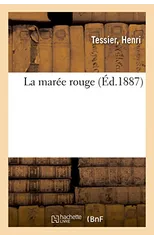 La maree rouge