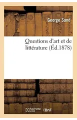 Questions d'Art Et de Litterature