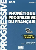 Phonetique progressive du francais - Niveau avance (B2/C1) + CD