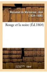 Rouge Et La Noire