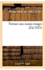 Tremor Aux Mains Rouges