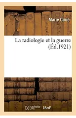 La radiologie et la guerre
