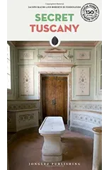 Secret Tuscany Guide