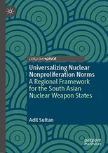 Universalizing Nuclear Nonproliferation Norms