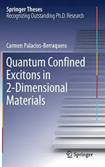 Quantum Confined Excitons in 2-Dimensional Materials (2018)