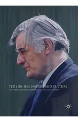 Ted Hughes, Nature and Culture