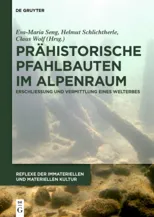 Prahistorische Pfahlbauten Im Alpenraum