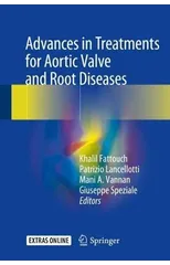 Advances in Treatments for Aortic Valve and Root Diseases