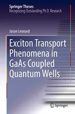 Exciton Transport Phenomena in GAAS Coupled Quantum Wells (2018)