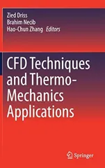 Cfd Techniques and Thermo-Mechanics Applications (2018)