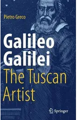 Galileo Galilei, The Tuscan Artist