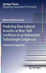Predicting Flow-Induced Acoustics at Near-Stall Conditions in an Automotive Turbocharger Compressor
