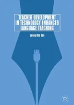 Teacher Development in Technology-Enhanced Language Teaching (2018)