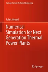 Numerical Simulation for Next Generation Thermal Power Plants (2018)