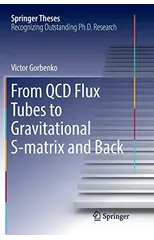 From QCD Flux Tubes to Gravitational S-matrix and Back