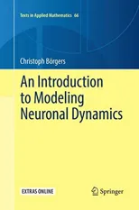 An Introduction to Modeling Neuronal Dynamics (Softcover Reprint of the Original 1st 2017)
