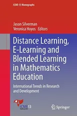Distance Learning, E-Learning and Blended Learning in Mathematics Education