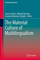 The Material Culture of Multilingualism (2018)