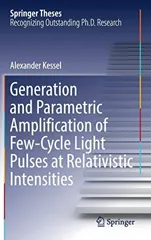 Generation and Parametric Amplification of Few-cycle Light Pulses at Relativistic Intensities (2018)