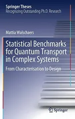 Statistical Benchmarks for Quantum Transport in Complex Systems