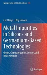 Metal Impurities in Silicon- And Germanium-Based Technologies