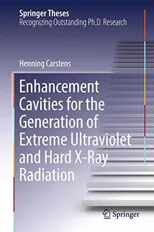 Enhancement Cavities for the Generation of Extreme Ultraviolet and Hard X-Ray Radiation (2018)