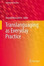 Translanguaging as Everyday Practice (2018)