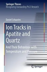 Ion Tracks in Apatite and Quartz
