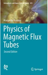 Physics of Magnetic Flux Tubes