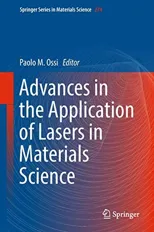 Advances in the Application of Lasers in Materials Science (2018)
